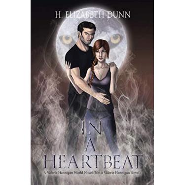 Imagem de In a Heartbeat: A Valerie Hannigan World Novel (Not a Valerie Hannigan Novel)