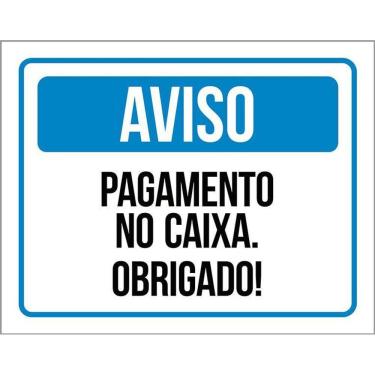 Imagem de Placa Sinalização - Aviso Pagamento No Caixa Obrigado 36X46