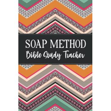 Imagem de SOAP Method: Bible Study Journaling Notebook for Teen Girls | Bible Study Notes Book for Studying Scripture Using the SOAP Method - Tracker - Colorful Chevron Design Cover