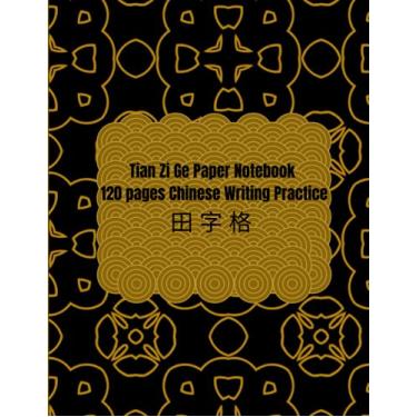 Imagem de Tian Zi Ge Paper Notebook 120 pages Chinese Writing Practice: Chinese Writing Practice Book for Beginners, Practice Writing Chinese Exercise Book for ... Notebook Journal for Study, 8.5"x11"