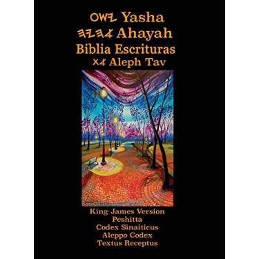Imagem de Yasha Ahayah Biblia Escrituras Aleph Tav (Spanish Edition YASAT Study Bible)