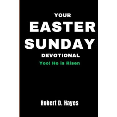 Imagem de Your Easter Sunday Devotional: Yoo! He is Risen