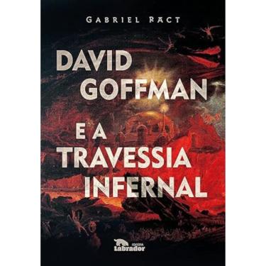Imagem de David Goffman e a travessia infernal