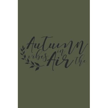 Imagem de Autumn Vibes In The Air Notebook: Broccoli Green Matte Finish Lined Journal, 6 x 9 120 Pages, Gift For Thinkers, List Makers and Doers (Autumn Vibes In The Air Journal)