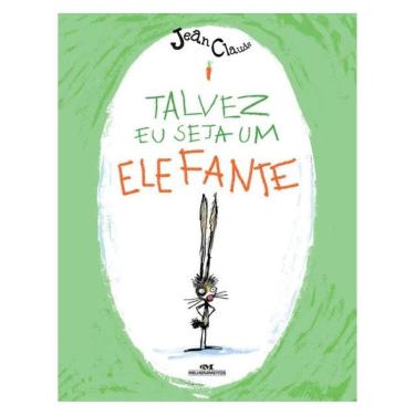 Imagem de Talvez Eu Seja Um Elefante - Vol. 1