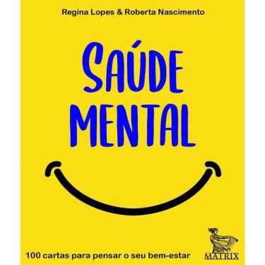 Imagem de Saúde mental: 100 cartas para pensar o sei bem-estar