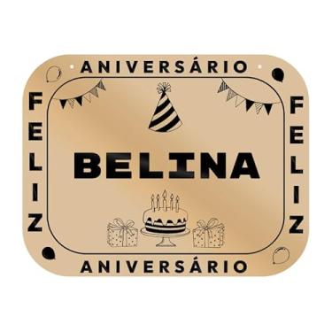 Imagem de Placa Feliz Aniversário Belina em MDF, 19x14 cm, com 2 Furos para Pendurar
