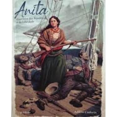Imagem de Anita - guerreira das repúblicas e da liberdade - CULTURANITA, 3
