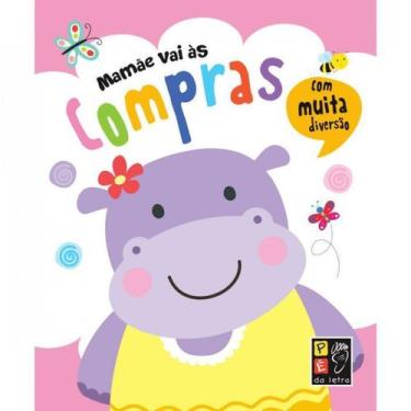 Imagem de com muita diversao - mamae vai as compras - pé da letra