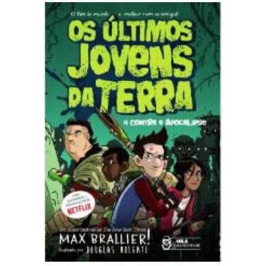 Imagem de Livro - Os últimos jovens da Terra - 4 contra o Apocalipse Vol. 01 - M