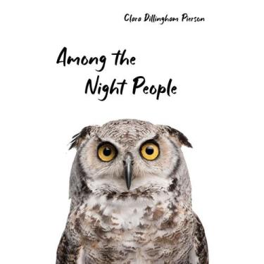Imagem de Among The Night People - Living Book Press
