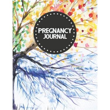 Imagem de Pregnancy Journal: Weekly Pregnancy Journal | Maternity Keepsake Notebook Tracker | Appointments | Shopping List | Baby Shower - Nature Four Seasons Edition