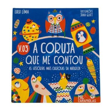 Imagem de A coruja que me contou - vol. 3 - MIL CARAMIOLAS