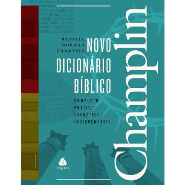Imagem de Livro - Novo dicionário Bíblico Champlin: Completo, prático, exegético e Indispensável
