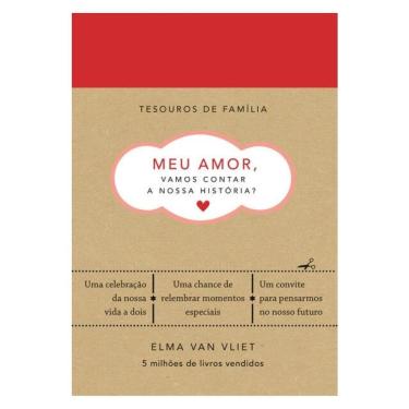 Imagem de Meu Amor, Vamos Contar A Nossa História? (Tesouros De Família)