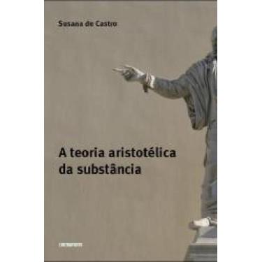 Imagem de Livro A Teoria Aristotélica Da Substância - CONTRAPONTO EDITORA