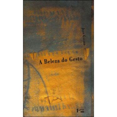 Imagem de Beleza Do Gesto, A