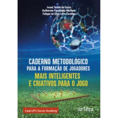 Imagem de Caderno Metodológico para a Formação de Jogadores Mais Inteligentes e Criativos para o Jogo