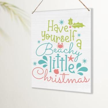 Imagem de Placa de decoração de Natal litorânea, decorações de Natal, presentes para mulheres e homens, Have Yourself A Beachy Little Christmas Wall Door Hanging Decor Sign para casa, escritório, cozinha
