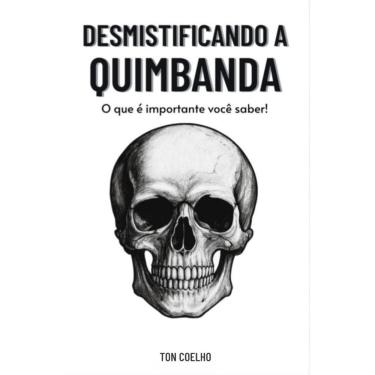 Imagem de Desmistificando a Quimbanda O que é importante você saber!