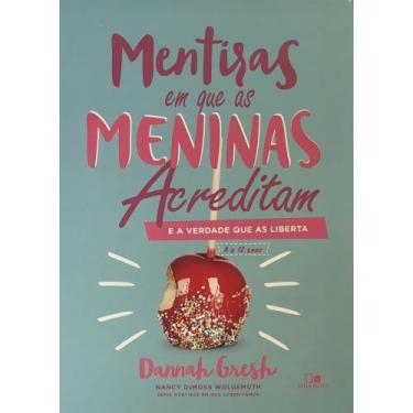 Imagem de Mentiras em que as Meninas Acreditam e a Verdade que as Liberta, Danna