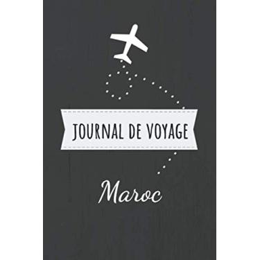 Imagem de Journal de voyage Maroc: Livre de vacances | Pour les meilleurs souvenirs de voyage | Agenda à écrire | Journal de bord | Un cadeau parfait pour chaque voyageur