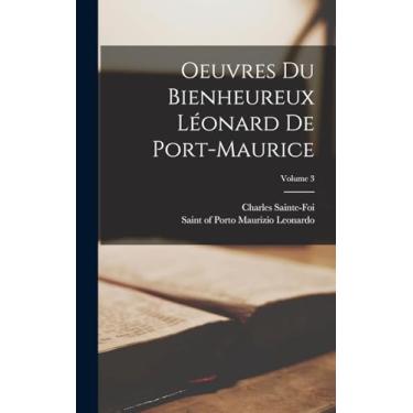 Imagem de Oeuvres du bienheureux Léonard de Port-Maurice; Volume 3