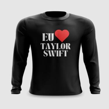 Imagem de Camiseta Manga Longa Eu Amo Taylor Swift Carnaval Meme - FABRIQUETA, P