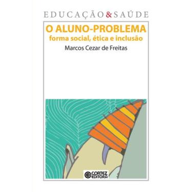 Imagem de Livro - O aluno-problema