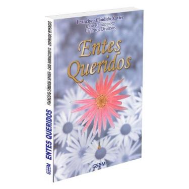 Imagem de Entes Queridos - Mensagens dos Espíritos - GEEM