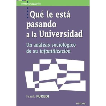 Imagem de Qué le está pasando a la Universidad - Espanhol