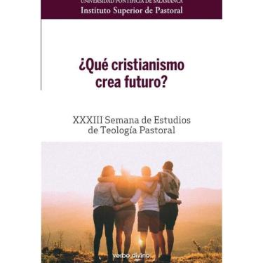 Imagem de ¿Qué cristianismo crea futuro? - Espanhol
