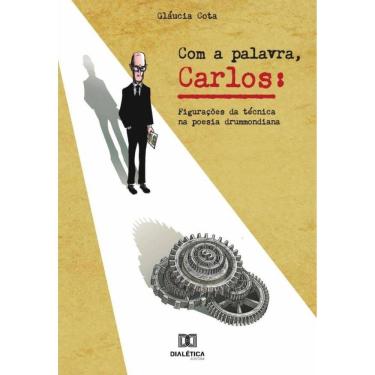 Imagem de Com a palavra, Carlos - Português