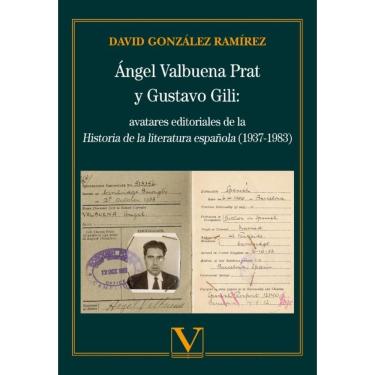 Imagem de Ángel Valbuena Prat y Gustavo Gili: avatares editoriales de la Historia de la literatura española (1