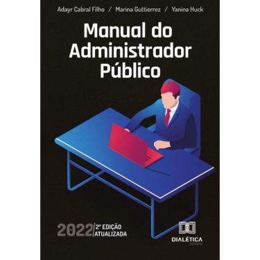 Imagem de Manual do Administrador Público 2a Edição atualizada – 2022-Português
