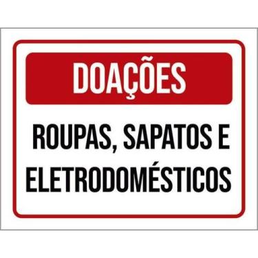 Imagem de Placa Doações Roupas Sapatos Eletrodomésticos 27X35 - Sinalizo