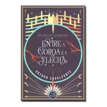 Imagem de Livro - Mestre de guerreiro : Entre a coroa e a flecha