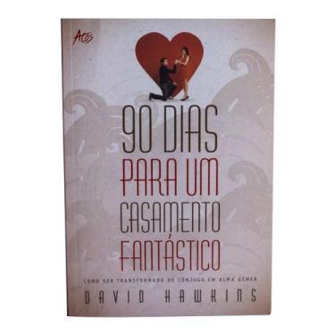 Imagem de Livro - 90 dias para um casamento fantástico