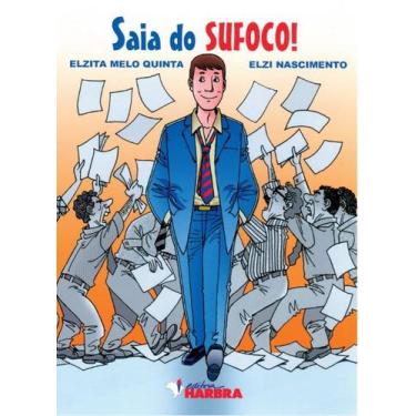 Imagem de Saia do Sufoco! - Elzi Nascimento. Elzita Quinta - HARBRA