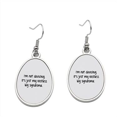 Imagem de Brinco I'm Not Dancing It's just my inquietos na síndrome da perna – Brincos com pingente para meninas – Presente de festa de aniversário dos namorados
