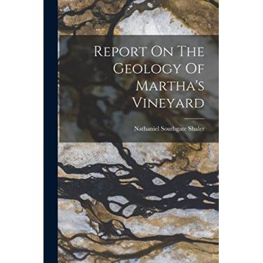 Imagem de Report On The Geology Of Martha's Vineyard