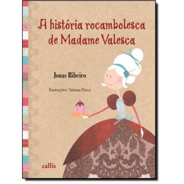 Imagem de Historia Rocambolesca De Madame Valesca