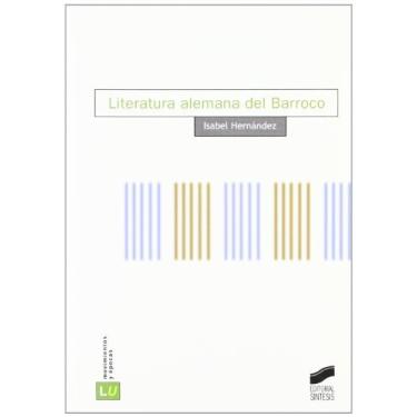 Imagem de Literatura alemana del Barroco (Literatura alemana. Movimientos y épocas) (Spanish Edition)