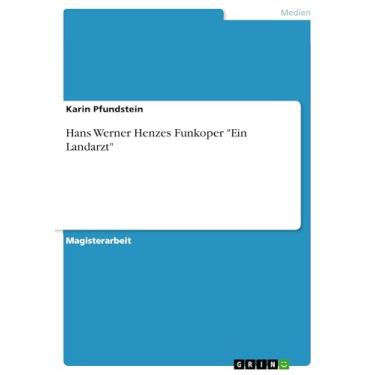 Imagem de Hans Werner Henzes Funkoper "Ein Landarzt" (German Edition)