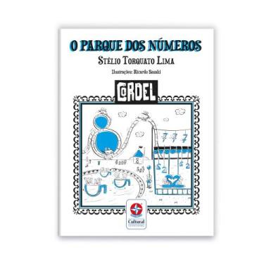 Imagem de Livro - Cordel - O Parque dos Números - Brincando e Aprendendo com os 