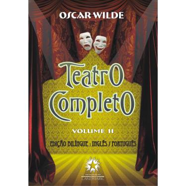 Imagem de Livro - Teatro Completo de Oscar Wilde - Volume II - Bilingue