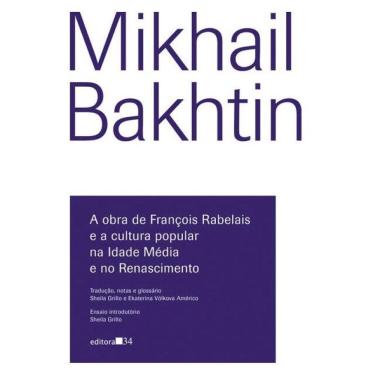 Imagem de A Obra De François Rabelais E A Cultura Popular Na Idade Média E No Renascimento