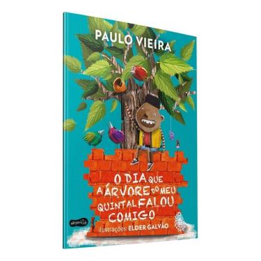 Imagem de O Dia Que A Árvore Do Meu Quintal Falou Comigo