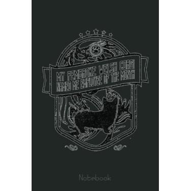 Imagem de Fun My Pembroke Welsh Corgi Named Me Employee Of The Month Notebook: Funny Notebook Gift - Lined Journal 6x9 inches - Funny Gifts For Co-workers, Friends and Family