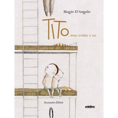 Imagem de Tito, Meu Irmão E Eu